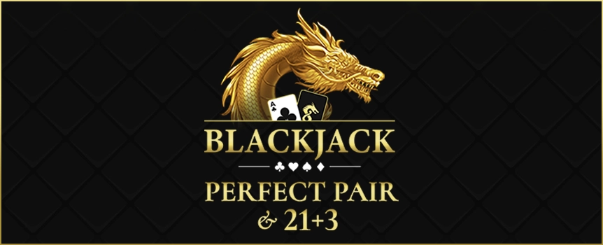 Want to take the game of blackjack to the next level? Then play Blackjack Perfect Pair 21+3 at Café Casino.