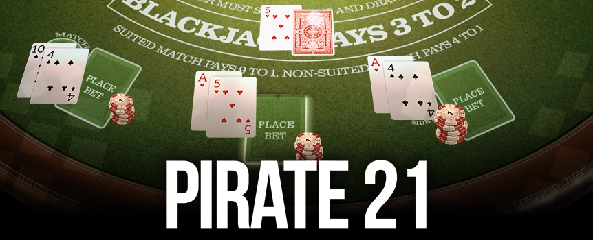 Experience a unique online blackjack experience in Pirate 21. Set in your own private gaming table, play up to 3 hands, take side bets & win blackjack at 3:2!