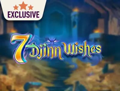 7 Djinn Wishes