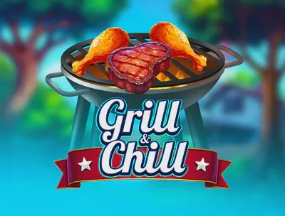 Grill & Chill