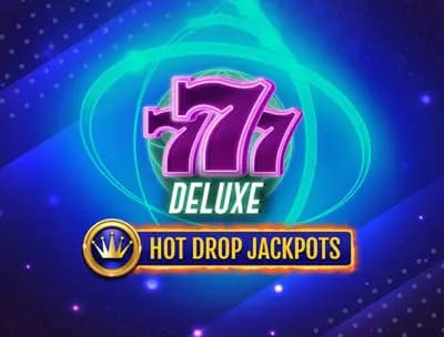 777 Deluxe Hot Drop Jackpots