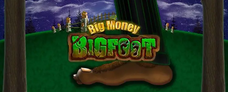 Play Big Money Bigfoot Today