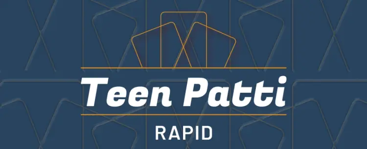Play Teen Patti Rapid