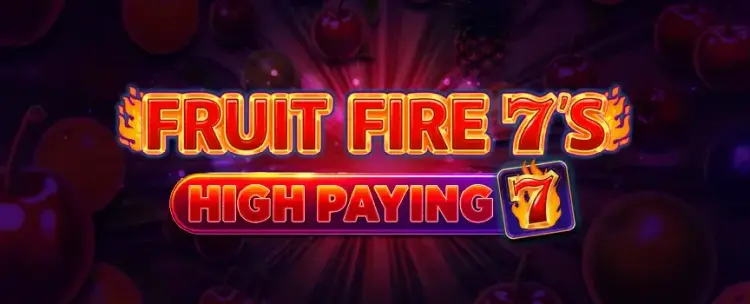 Fruit Fire 7’s