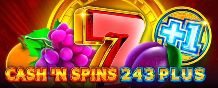 Cash'n Spins 243 Plus