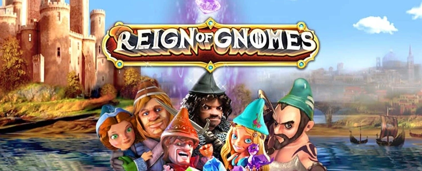 It’s the age of gnomes in this all-ways-pay 3D slot. Gnome royalty spins through the five reels, offering 243 ways to trigger payouts.