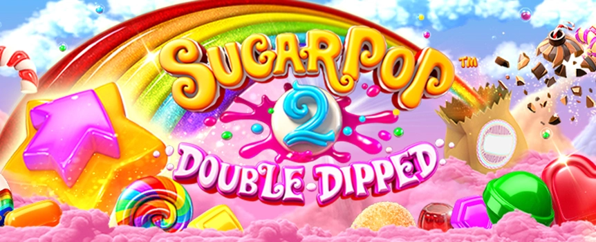 Spin the reels of Sugar Pop 2: Double Dipped, the action-packed online slot at Cafe Casino offering free spins, Exploding Reels, and some gigantic cash prizes!