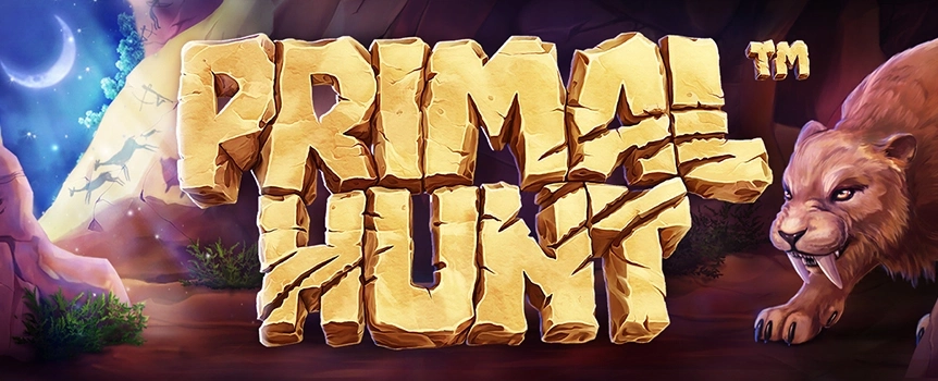 Primal Hunt is a 4 Row, 5 Reel, 80 Payline Stone Age slot with Gigantic Prizes up to 4,420x your stake on offer! Play now.