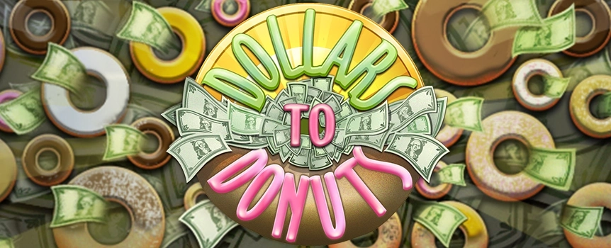 Eat donuts and collect dollars in this delicious 3-reel slot game. These donuts are loaded with sprinkles and stuffed with payouts, so be sure to bring your appetite. The game logo is a big bill-stuffed donut with the game name written in icing; it pays up to 5,000 coins and acts as a wild. Be sure to activate all the paylines to maximize your chance of landing three of them. With five paylines available, you can win multiple payouts in one round; think of it as a payout buffet.