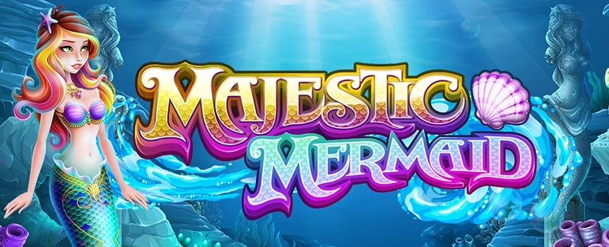 Grab your SCUBA gear and dive beneath the waves when you play Majestic Mermaid, the online slot where you’ll get to swim with seahorses, clams, and more, as well as the mythical mermaids in the slot’s title. 