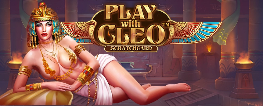 For the chance to Win yourself Gigantic Cash Prizes up to 6,500x you stake - Scratch to Match on Play With Cleo today!