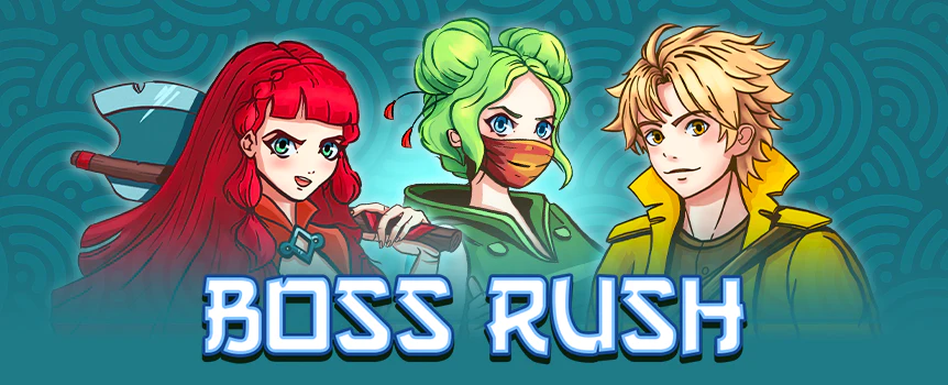 Monsters, meet your match. In Boss Rush, every spin hits hard with Cluster Pays, Avalanche wins, and boss battles that lead to 2,100x payouts.
