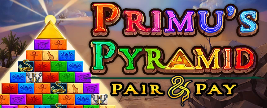 Get familiar with Primu's Pyramid Pair&Pay and the enchanting Egyptian world it portrays. Bag hefty prizes by using Free Spins and Multipliers for bigger payouts.