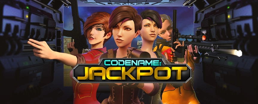 You’re in for a good old time with CodeName: Jackpot, a 5-reel slot game that’ll have you suiting up for some espionage and plenty of big wins. The action’s going off in this spy-themed slot because the queen’s precious diamond has gone missing and it’s up to you to track it down. Join an elite band and find plenty of free spins, expanding and surprise wilds, a bonus round and heaps of jackpot wins on the lines.