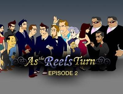 As the Reels Turn 2