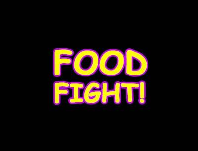 Food Fight