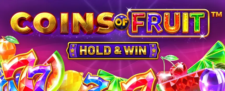 Coins of Fruit Hold & Win invites you into a colorful fruit-filled world with Wild, Bonus, and Golden Bell Bonus symbols, plus a rewarding Hold & Win feature.