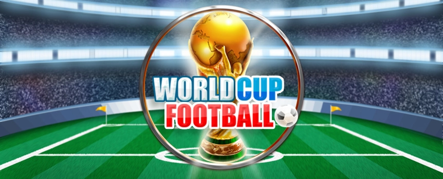 If you think you have what is needed to take on the world’s cream of the crop footballers playing in the most exciting tournament, then have a spin on World Cup Football!
