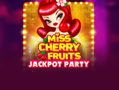 Miss Cherry Fruits Jackpot Party