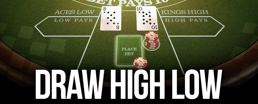 Think you can predict the future? If yes, the Draw Hi-Lo is right up your alley. All you've got to do is predict whether the next card is high or low.  